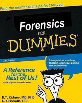 Forensics for Dummies