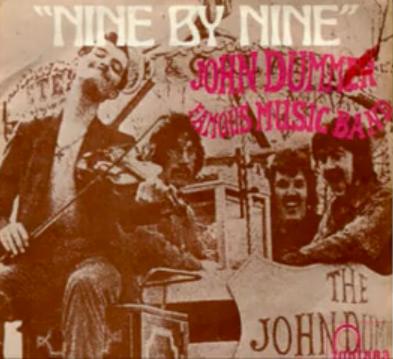 Nine By Nine by the John Dummer Famous MusicBand (1970)